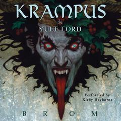 Krampus: The Yule Lord Audiobook, by Brom