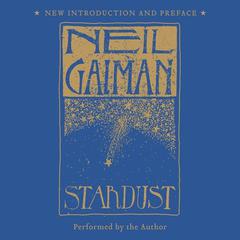 Stardust: The Gift Edition: The Gift Edition Audiobook, by Neil Gaiman