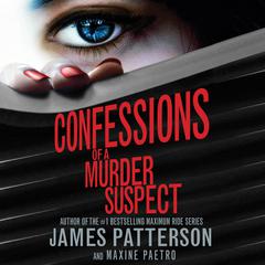 Confessions of a Murder Suspect Audiobook, by James Patterson