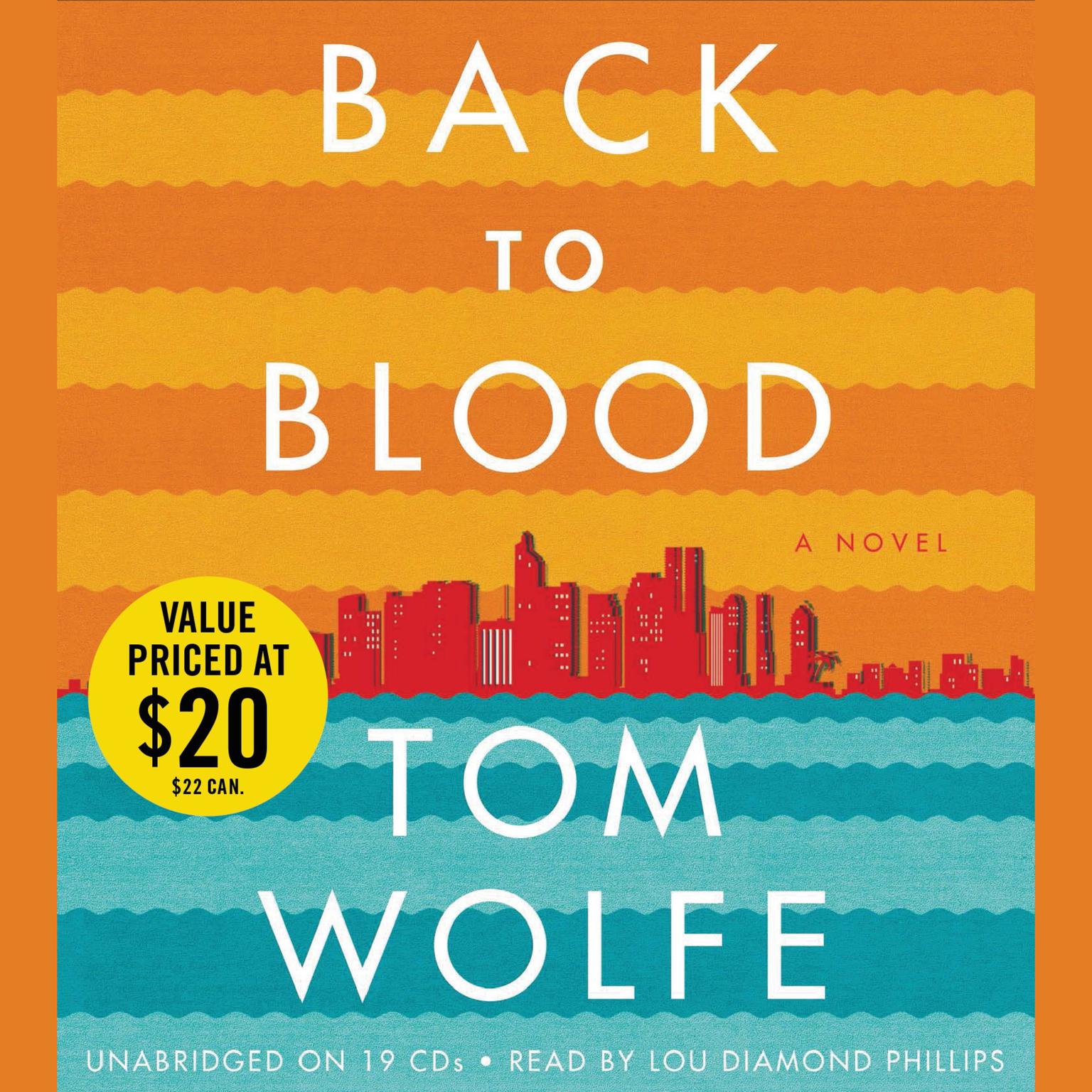 Back to Blood (Abridged): A Novel Audiobook, by Tom Wolfe