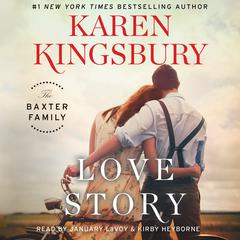 Love Story: A Novel Audiobook, by 