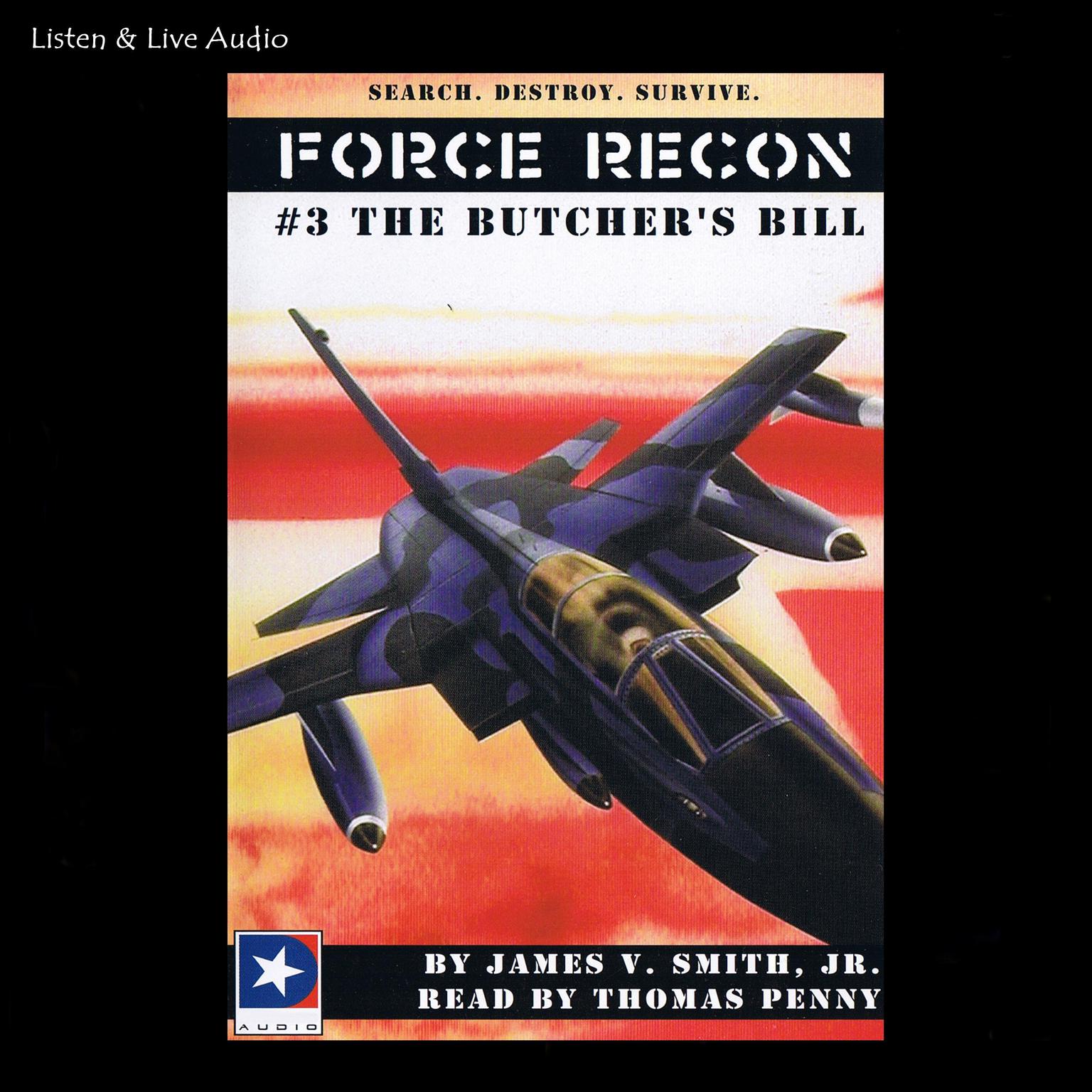 Force Recon #3 The Butchers Bill Audiobook, by James V. Smith