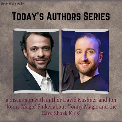 Today’s Authors Series: A Q&A with David Kushner and Jon “Jonny Magic” Finkel Audiobook, by David Kushner