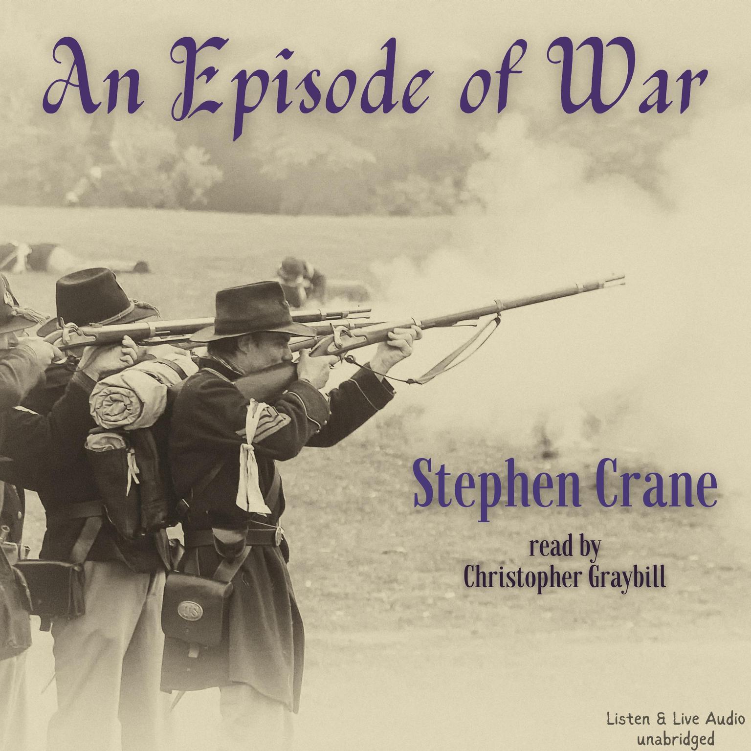 An Episode of War: A Stephen Crane Story Audiobook, by Stephen Crane