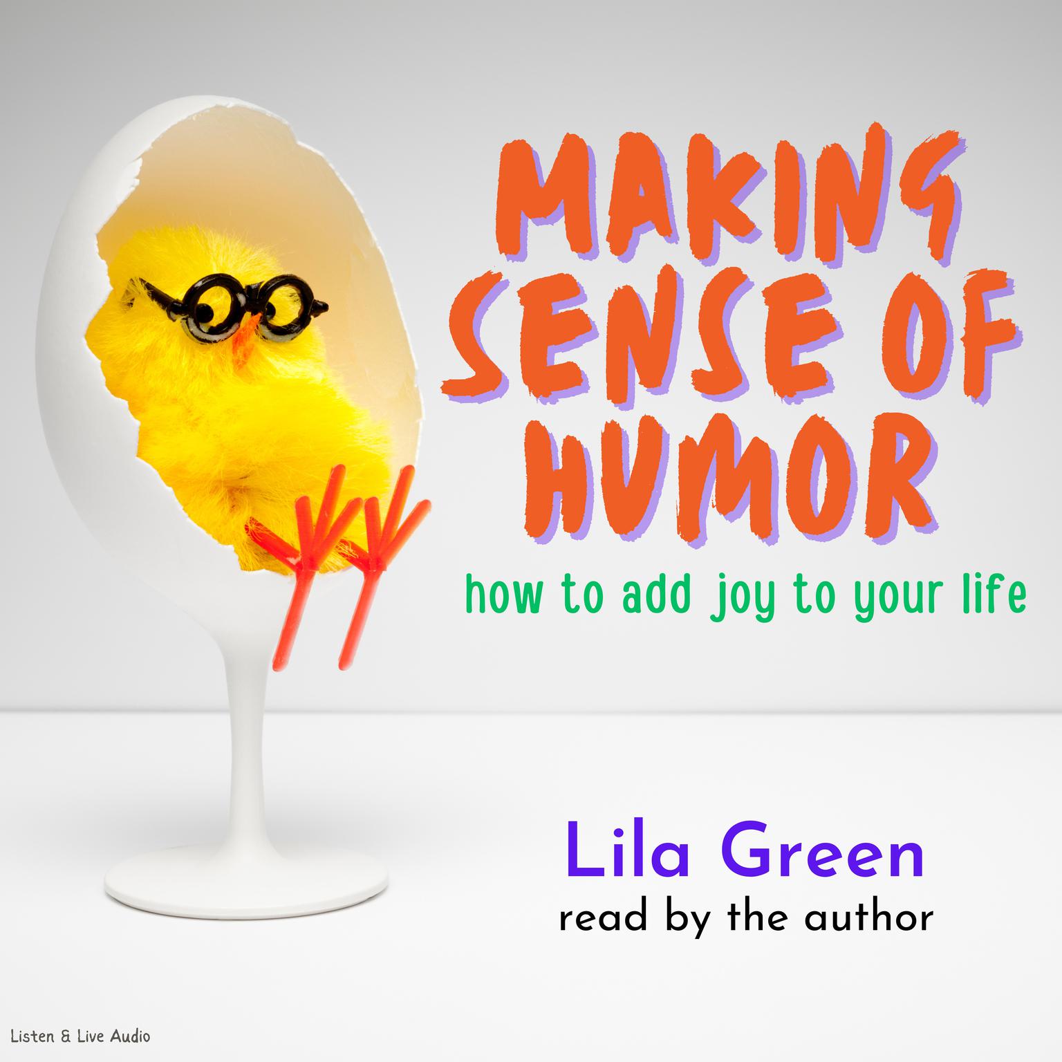 Making Sense of Humor Audiobook, by Lila Green