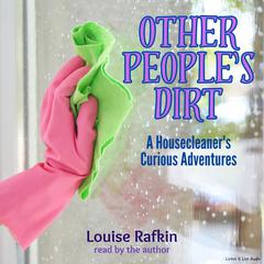 Other People’s Dirt Audiobook, by Louise Rafkin