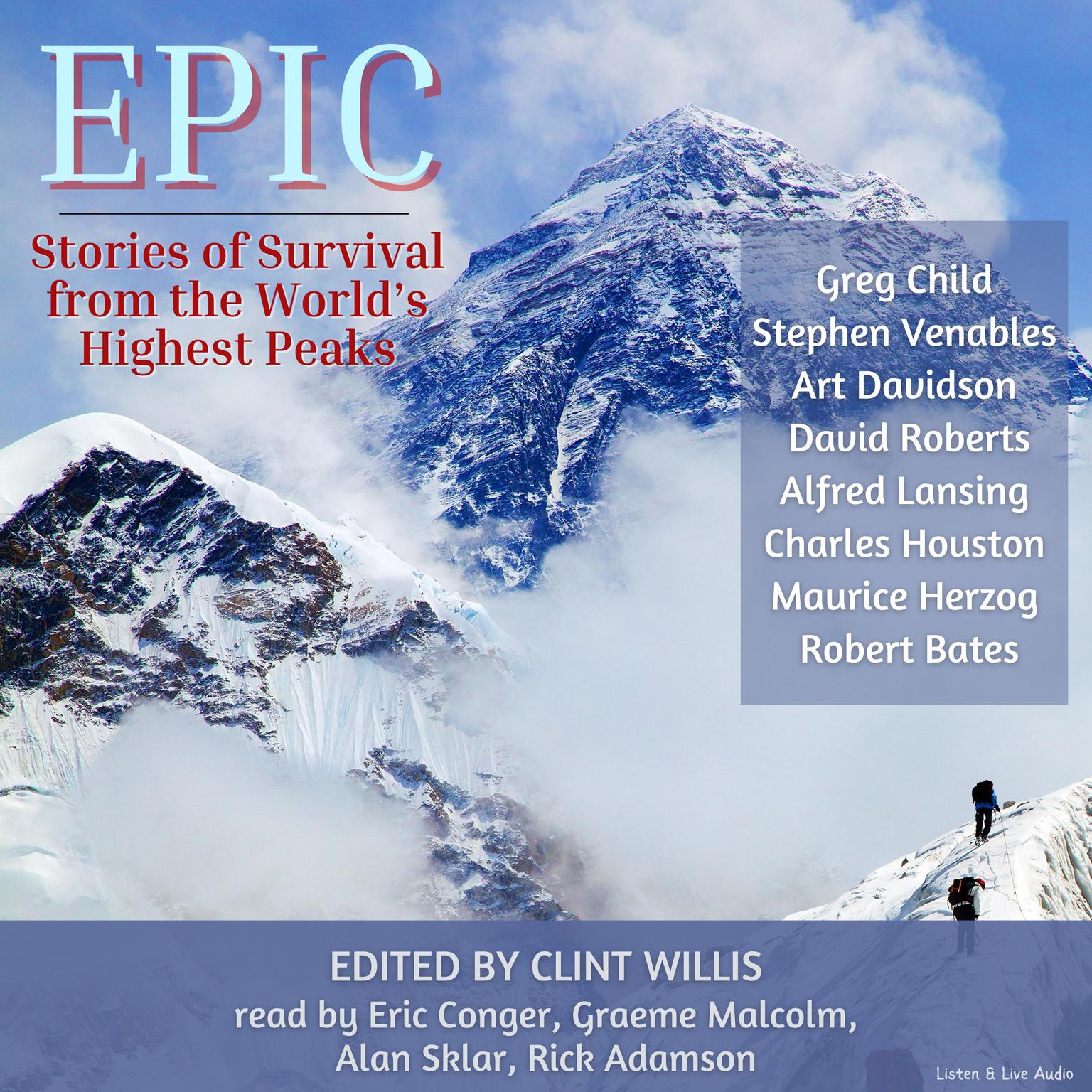 Epic: Stories of Survival From The World’s Highest Peaks: Stories of Survival from the World’s Highest Peaks Audiobook, by David Roberts