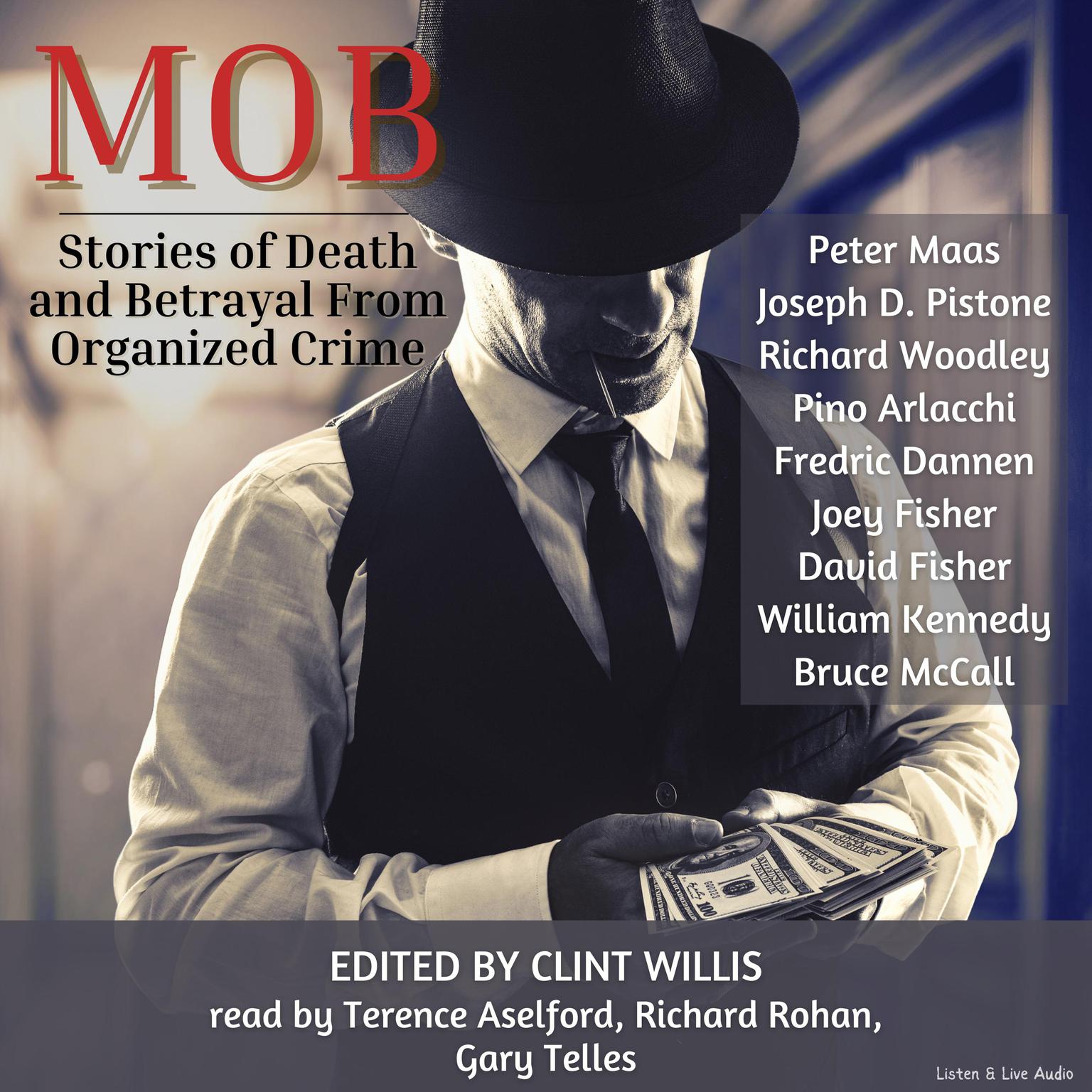 Mob: Stories of Death and Betrayal From Organized Crime: Stories of Death and Betrayal from Organized Crime Audiobook, by David Fisher