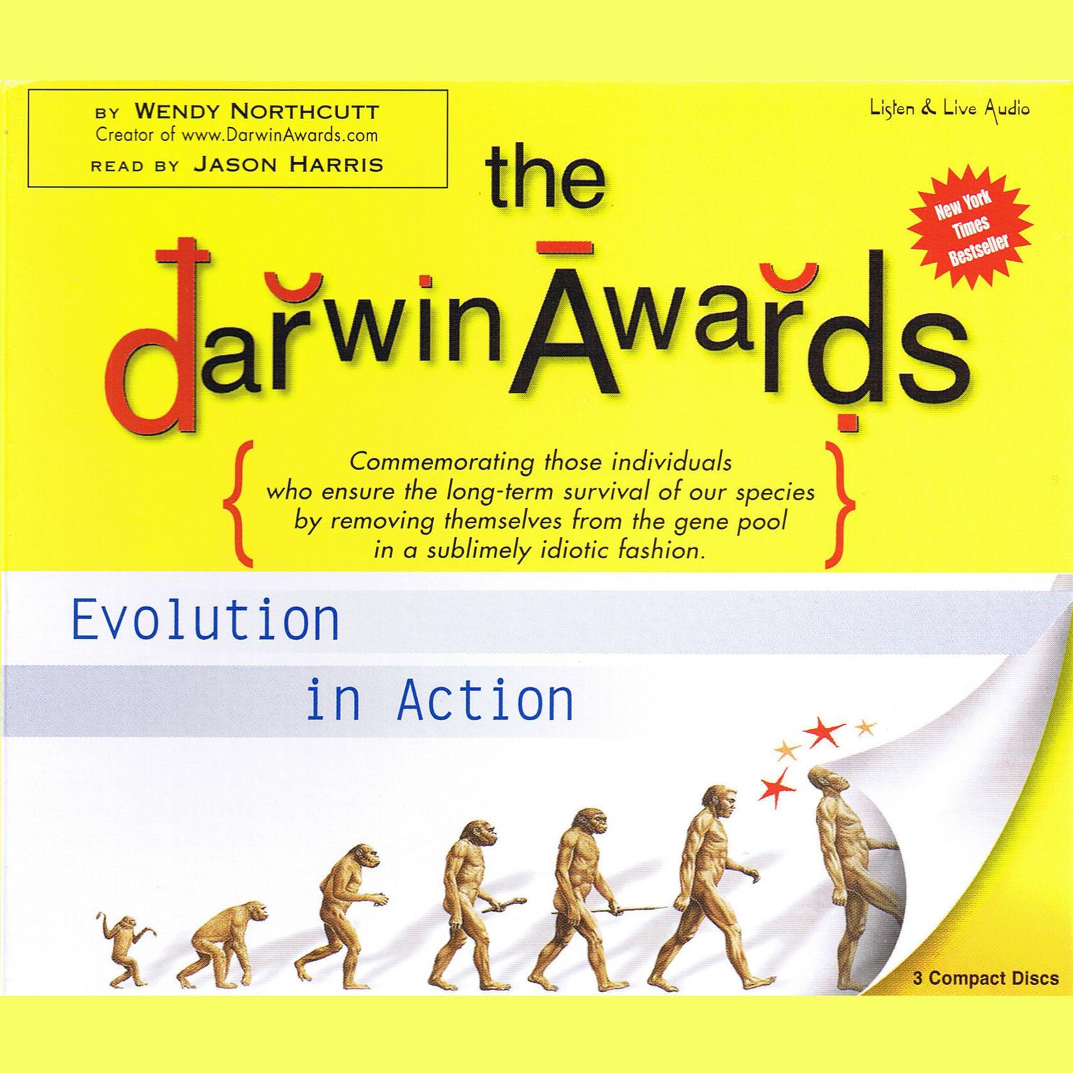The Darwin Awards (Abridged): Evolution in Action Audiobook, by Wendy Northcutt