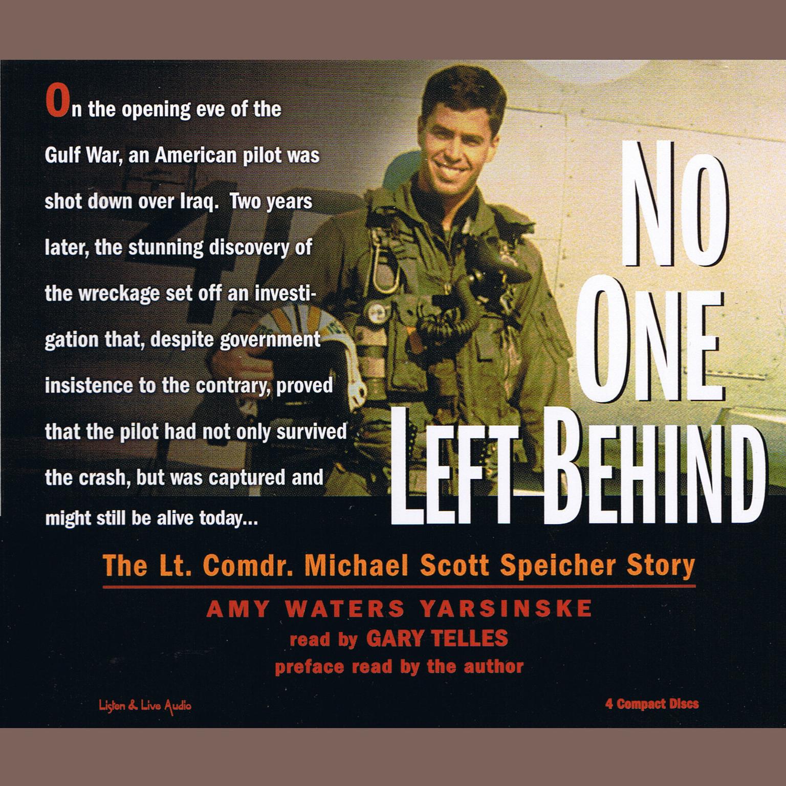 No One Left Behind (Abridged): The Lt. Comdr. Michael Scott Speicher Story Audiobook, by Amy Waters Yarsinske