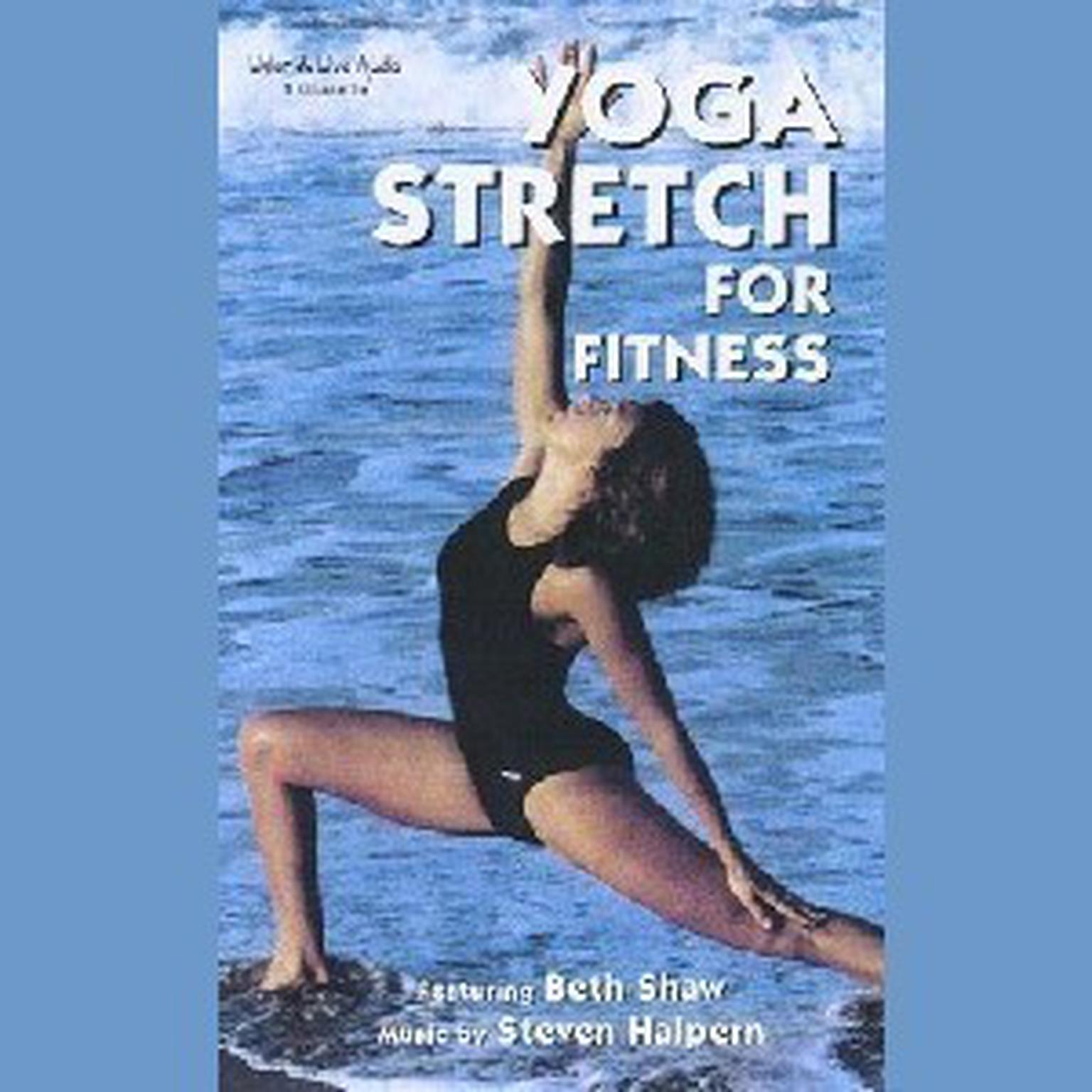Yoga Stretch For Fitness Audiobook, by Beth Shaw