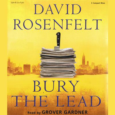 Bury the Lead Audiobook, by 