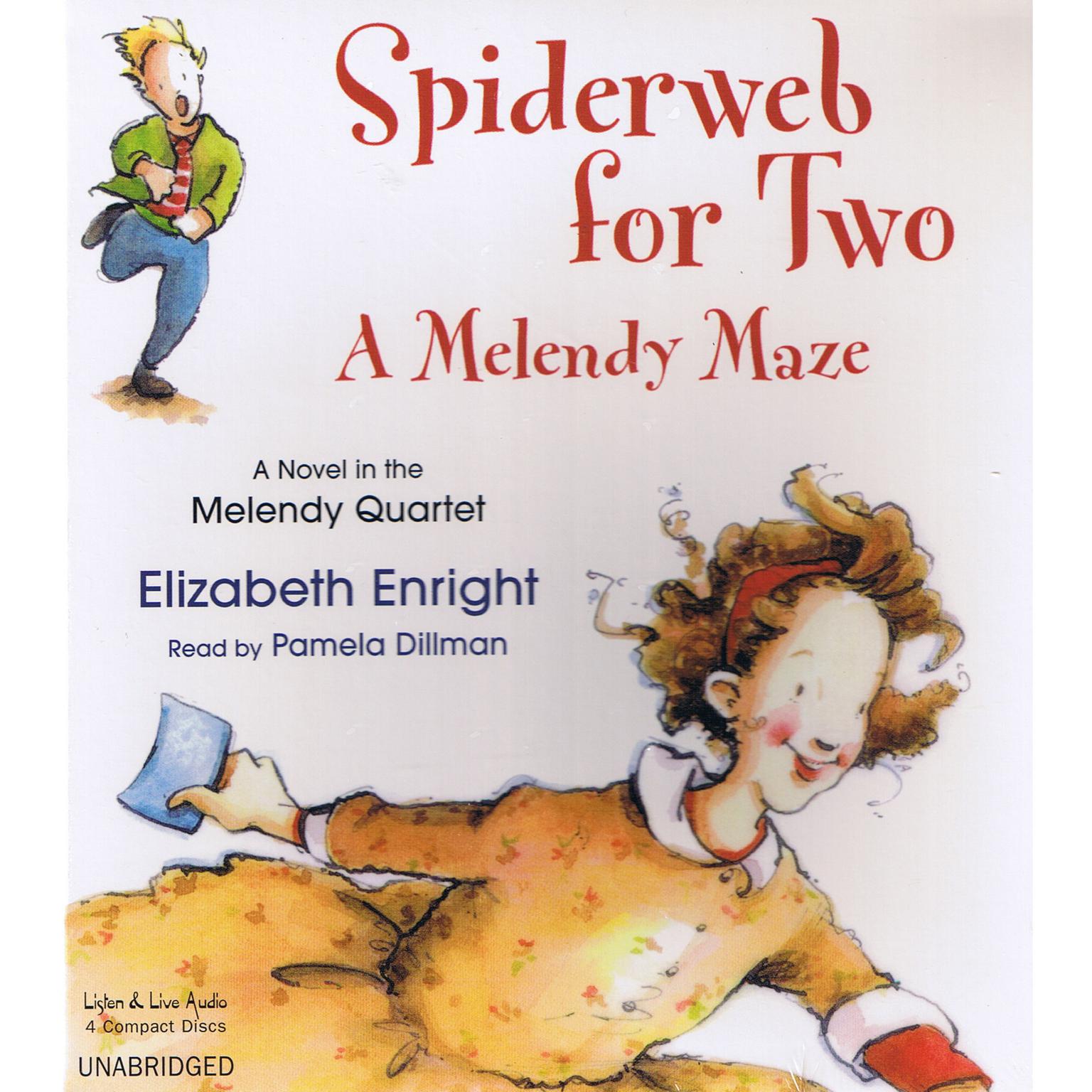 Spiderweb For Two: A Melendy Maze: A Melendy Maze Audiobook, by Elizabeth Enright