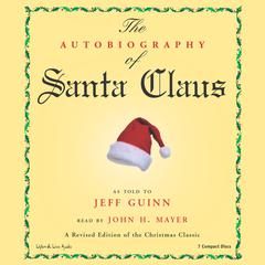 The Autobiography of Santa Claus Audiobook, by Jeff Guinn
