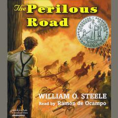 The Perilous Road Audiobook, by William O. Steele