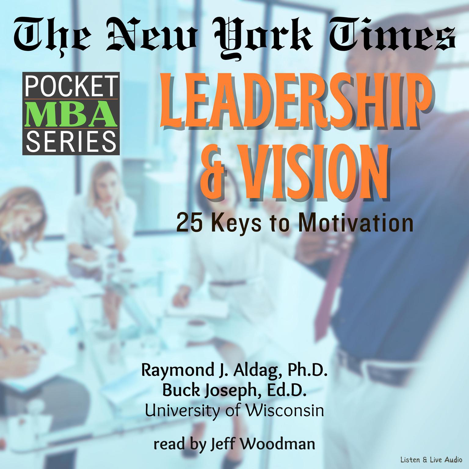 Leadership & Vision: 25 Keys to Motivation Audiobook, by Ramon Aldag