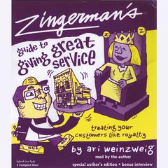Zingerman’s Guide to Giving Great Service Audiobook, by Ari Weinzweig