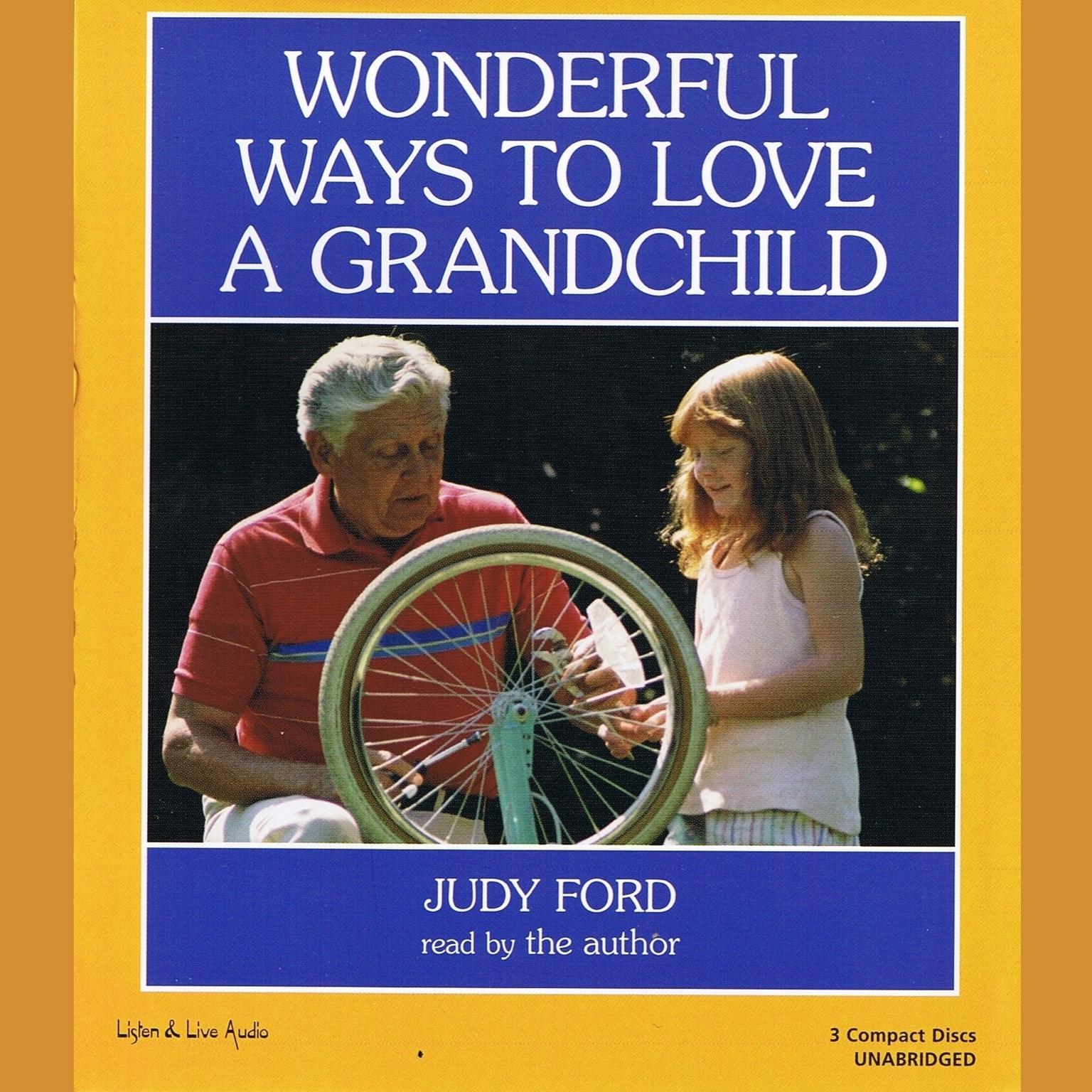 Wonderful Ways To Love A Grandchild Audiobook