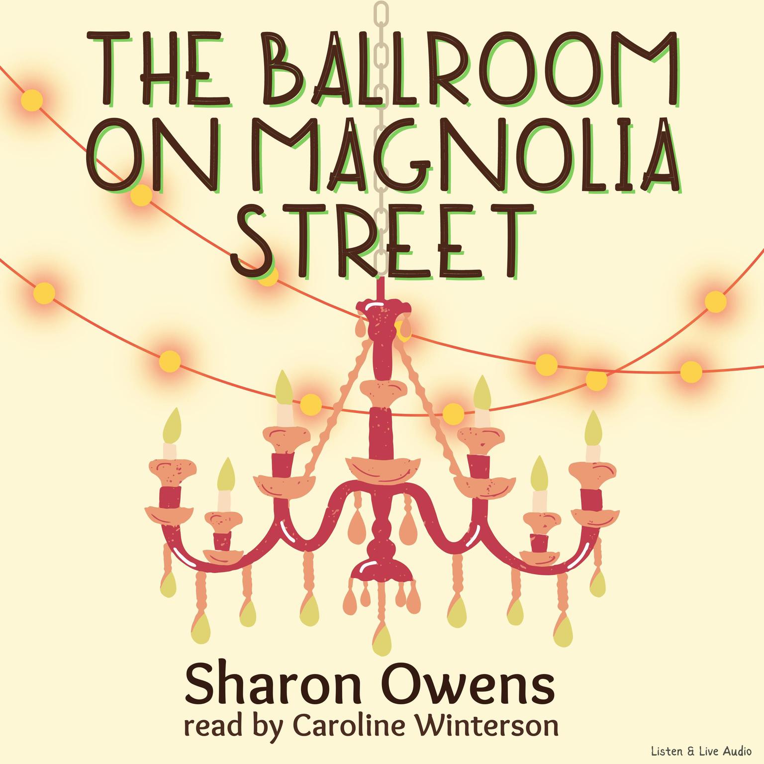 The Ballroom on Magnolia Street Audiobook, by Sharon Owens