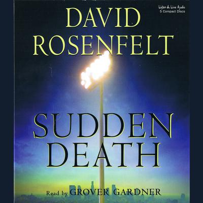 Sudden Death Audiobook, by David Rosenfelt