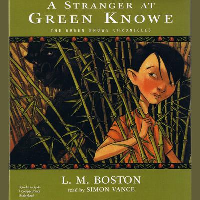 A Stranger at Green Knowe Audiobook, by L. M. Boston