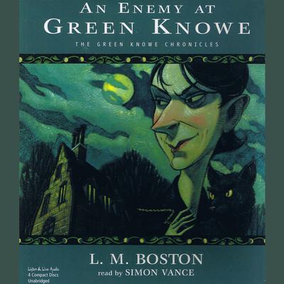 An Enemy at Green Knowe Audiobook, by L. M. Boston