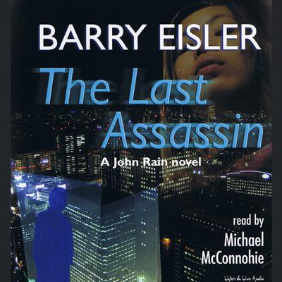 The Last Assassin Audiobook, by Barry Eisler