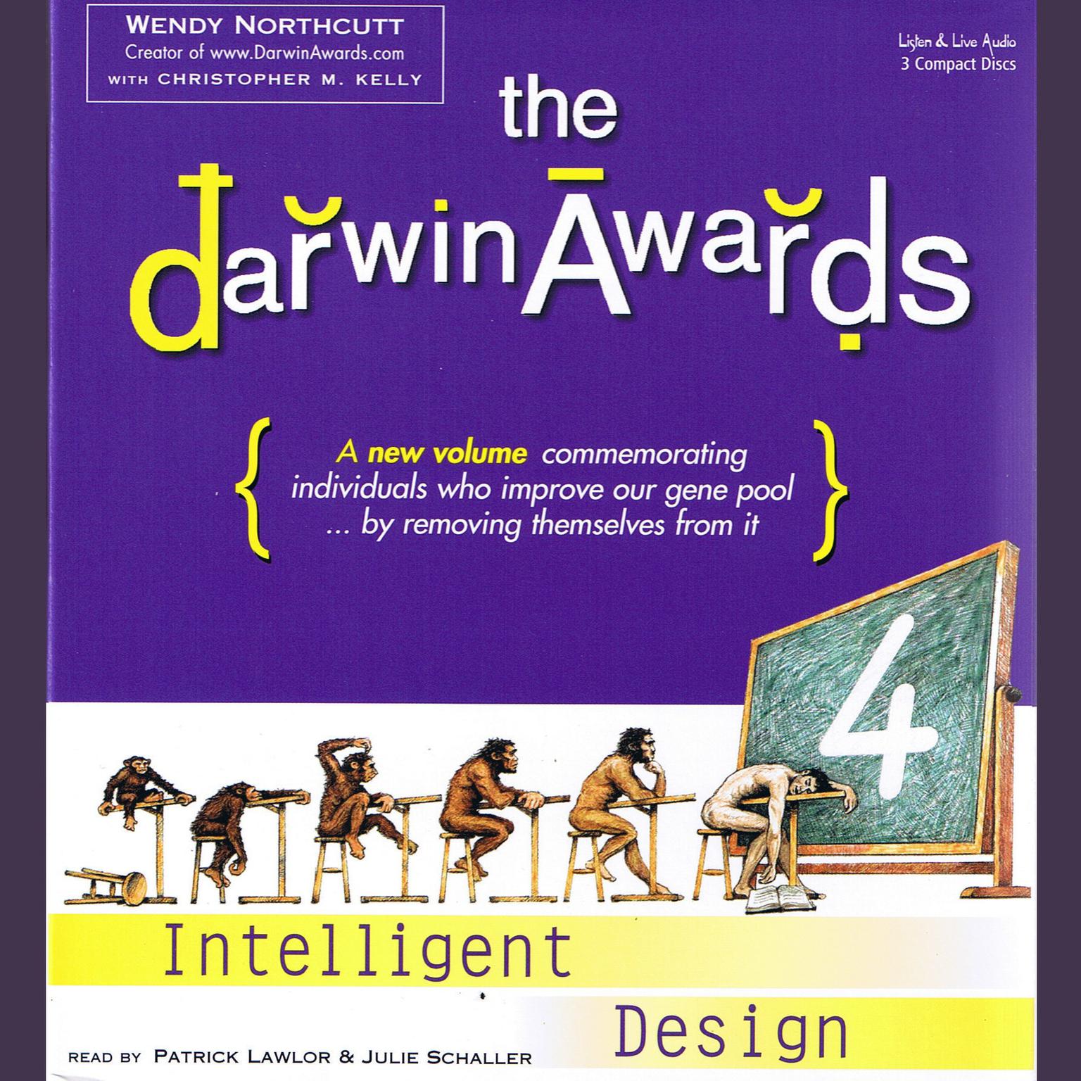 The Darwin Awards 4 (Abridged): Intelligent Design Audiobook, by Wendy Northcutt