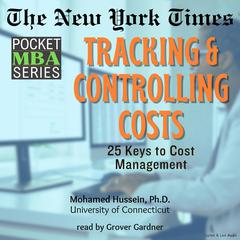 Tracking & Controlling Costs: 25 Keys to Cost Management Audiobook, by Mohamed Hussein