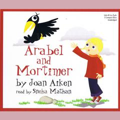 Arabel and Mortimer Audiobook, by 
