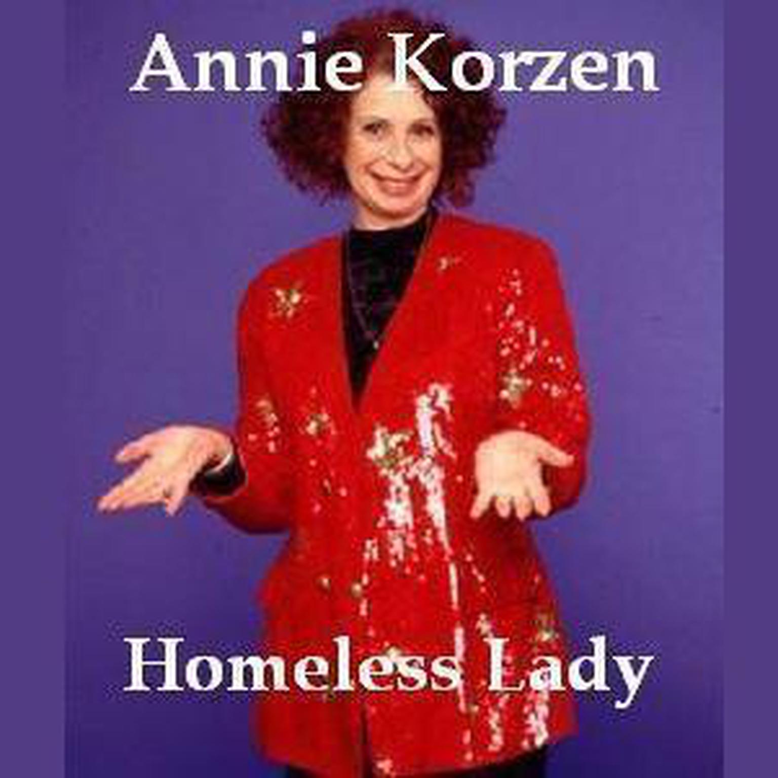 Homeless Lady Audiobook, by Annie Korzen