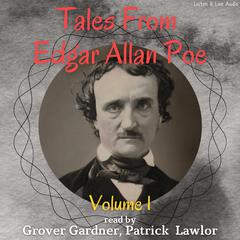 Tales From Edgar Allan Poe - Volume 1 Audiobook, by Edgar Allan Poe