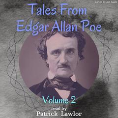 Tales From Edgar Allan Poe - Volume 2 Audiobook, by Edgar Allan Poe