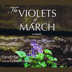 The Violets of March Audiobook, by Sarah Jio