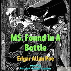MS. Found In A Bottle Audiobook, by Edgar Allan Poe