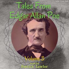 Tales From Edgar Allan Poe - Volume 3 Audiobook, by Edgar Allan Poe