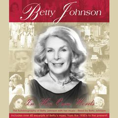In Her Own Words Audiobook, by Betty Johnson