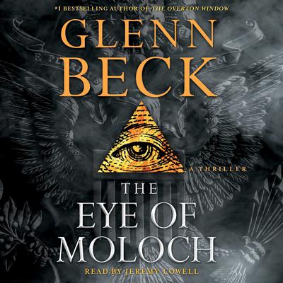 The Eye of Moloch Audiobook, by Glenn Beck