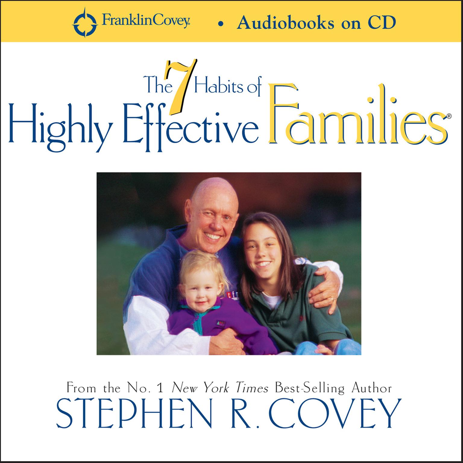 7 Habits of Highly Effective Families (Abridged) Audiobook, by Stephen R. Covey