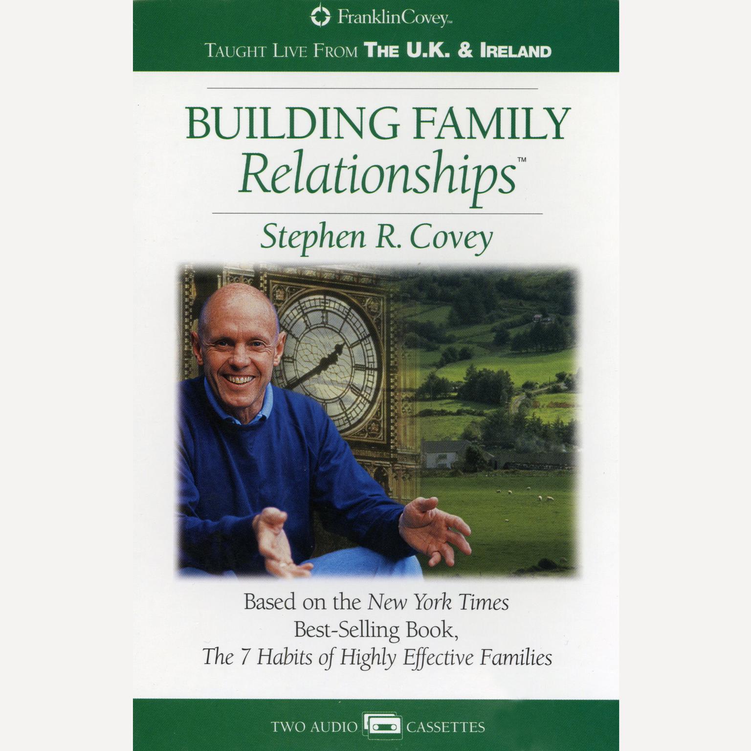 Building Family Relationships (Abridged) Audiobook, by Stephen R. Covey