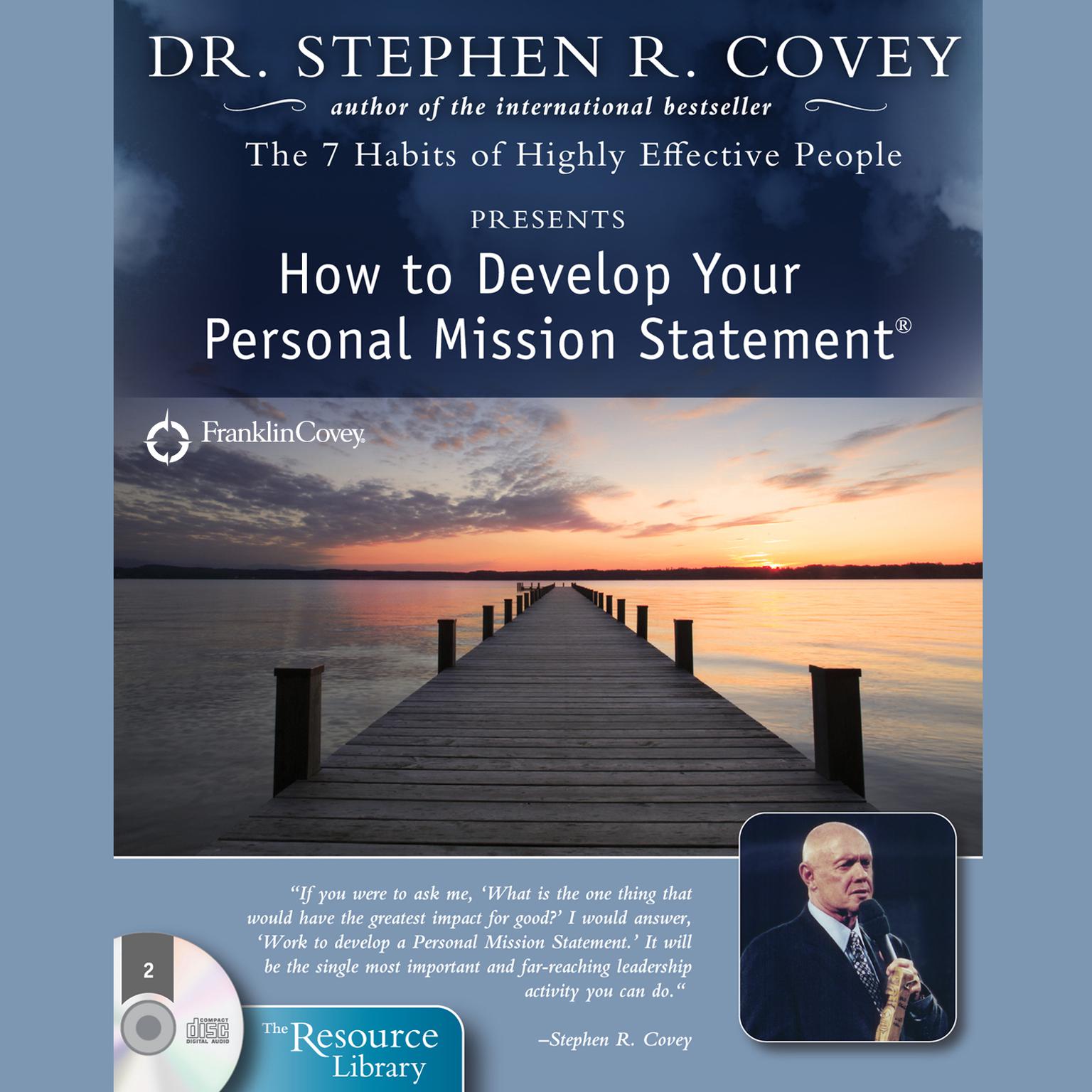 How to Develop Your Personal Mission Statement (Abridged) Audiobook, by Stephen R. Covey
