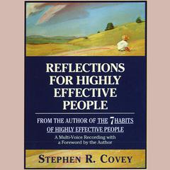 Reflections for Highly Effective People Audiobook, by Stephen R. Covey