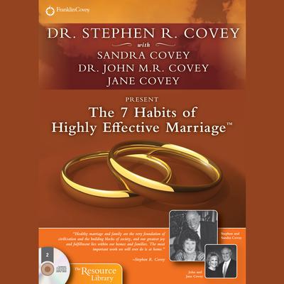 The 7 Habits of Highly Effective Marriage Audiobook, by Stephen R. Covey