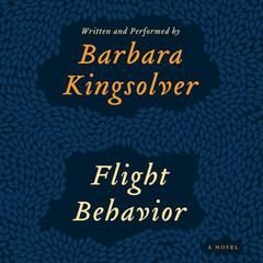 Flight Behavior: A Novel Audiobook, by Barbara Kingsolver