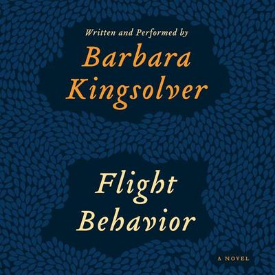 Flight Behavior: A Novel Audiobook, by Barbara Kingsolver