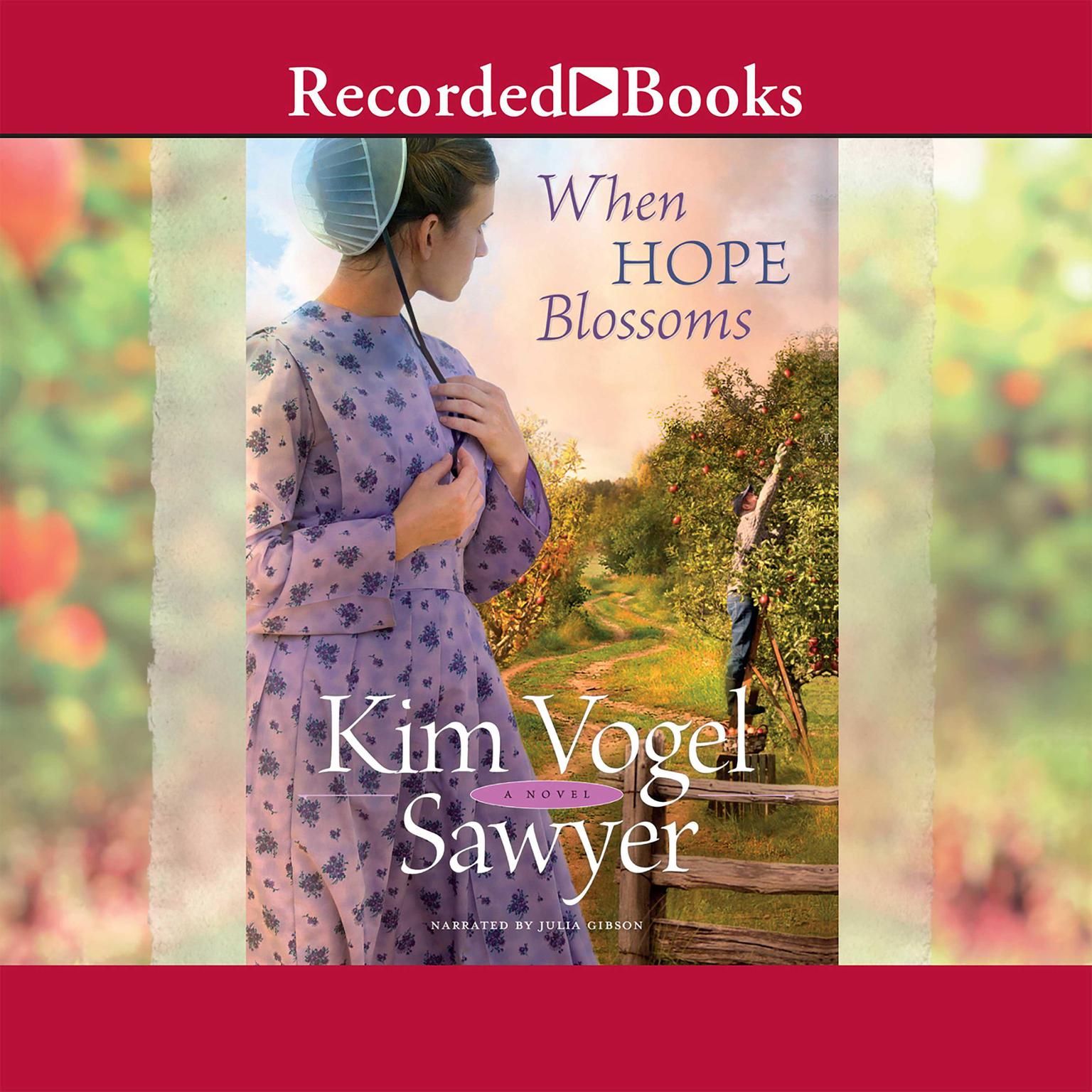 When Hope Blossoms Audiobook, by Kim Vogel Sawyer
