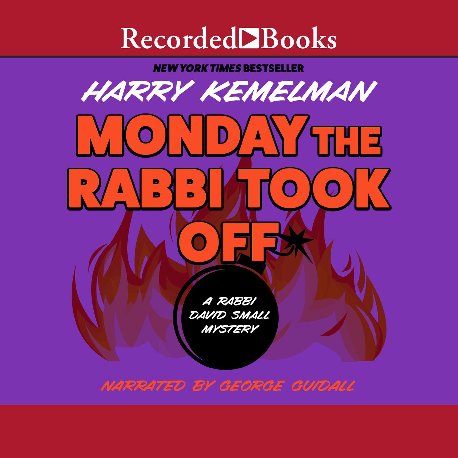 Monday the Rabbi Took Off Audiobook, by Harry Kemelman