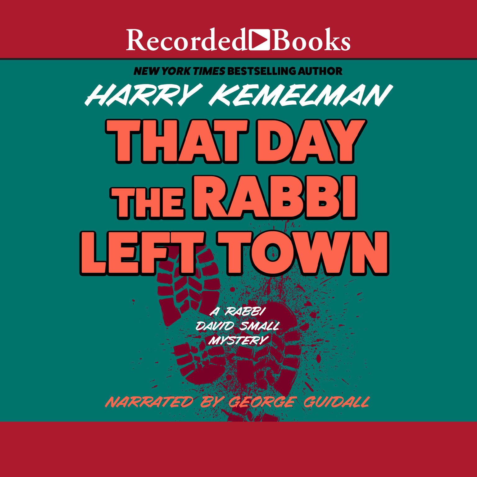That Day the Rabbi Left Town Audiobook, by Harry Kemelman