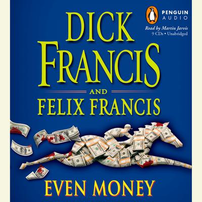 Even Money Audiobook, by Dick Francis
