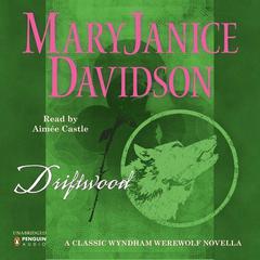 Driftwood Audiobook, by MaryJanice Davidson